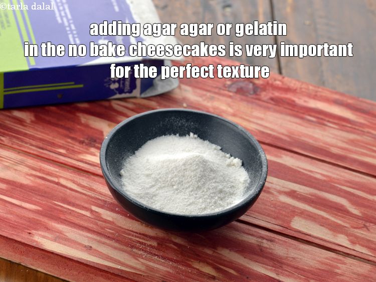 Step 31 – Adding agar agar or gelatin in the no bake cheesecakes is very important for the …