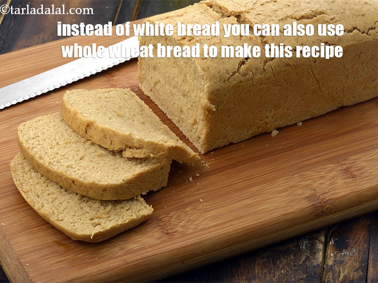 Step 24 – Instead of white bread you can also use <a href="https://www.tarladalal.com/whole-wheat-bread-whole-wheat-bread-loaf-using-instant-dry-yeast-3101r" target="_blank">whole wheat bread</a> to make …