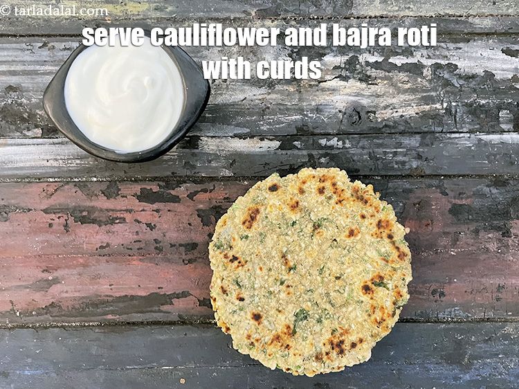 स्टेप 27 – <strong>फूलगोभी और बाजरे की रोटी को</strong>&nbsp;दही के साथ परोसें। देखिए&nbsp;<a …