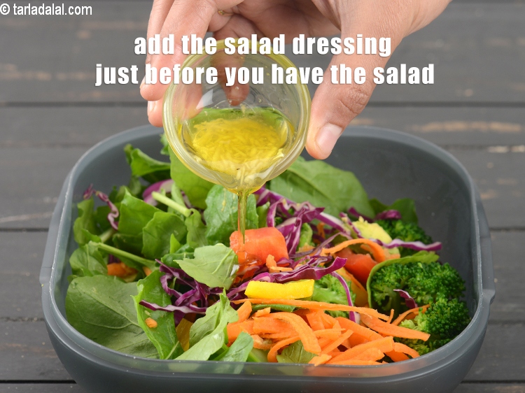 Step 23 – Add the salad dressing just before you have the salad.