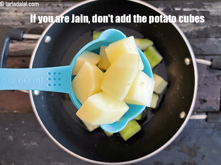 Step 34 – If you are Jain, don&#39;t add the potato cubes.