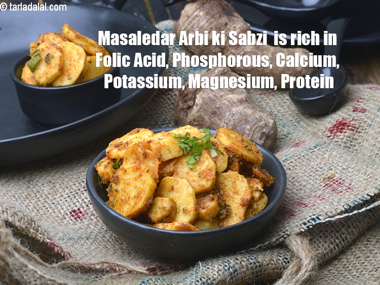 Step 40 – <strong>Masaledar&nbsp;Arbi ki Sabzi</strong>&nbsp;<strong>&nbsp;is rich in&nbsp;Folic Acid,&nbsp;Phosphorous, Calcium,&nbsp;Potassium,&nbsp;Magnesium,&nbsp;Protein.</strong> <ol> <li><strong>Folic Acid</strong>&nbsp;:&nbsp;<a href="https://www.tarladalal.com/recipes-for-Pregnancy-Folic-Acid-Rich-447">Folic acid</a>&nbsp;is an essential vitamin …