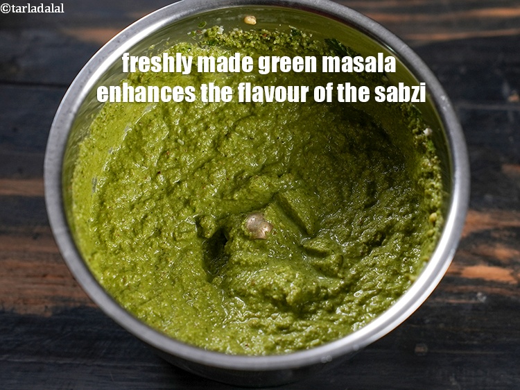 स्टेप 40 – ताजा बना हरा मसाला सब्जी का स्वाद बढ़ा देता है।