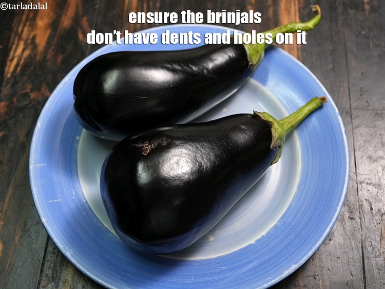 Step 33 – Ensure the brinjals don&rsquo;t have dents and holes on it.