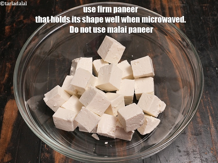 Step 39 – Use firm paneer that holds its shape well when microwaved. Do not use malai paneer.