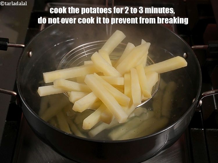 Step 54 – Cook the potatoes for 2 to 3 minutes, do not over cook it to prevent …