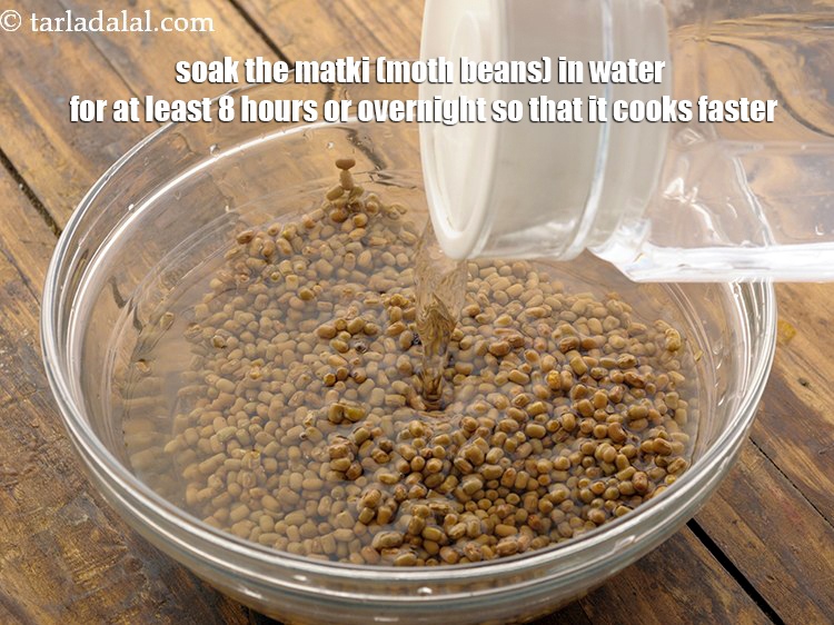 Step 38 – Soak the matki (moth beans) in water for at least 8 hours or overnight so …