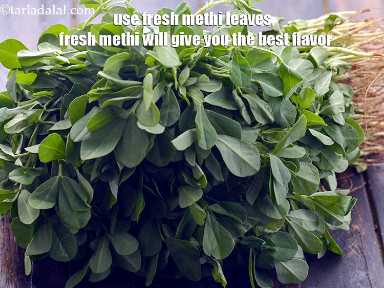 Step 33 – Use fresh methi leaves, fresh methi will give you the best flavor.