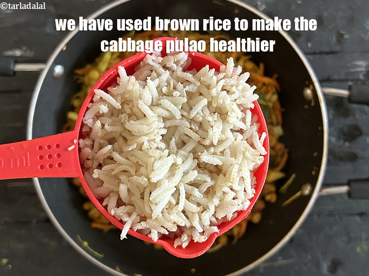 Step 37 – We have used brown rice to make the <strong>cabbage pulao</strong> healthier. The&nbsp;<a href="https://www.tarladalal.com/article-what-is-glycemic-index-and-glycemic-load-248">glycemic index</a>&nbsp;of&nbsp;<a href="https://www.tarladalal.com/recipes-using-brown-rice-1618">brown …