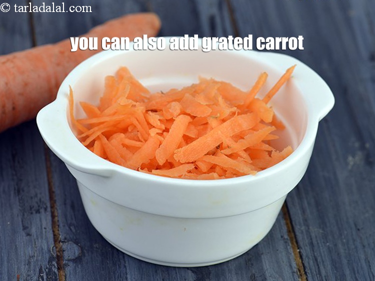 Step 20 – You can also add grated carrot.&nbsp;