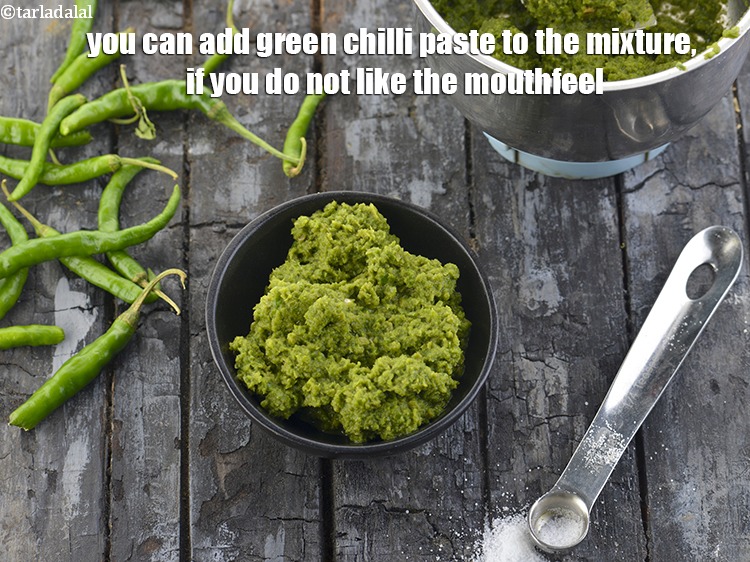 Step 43 – You can add green chilli paste to the mixture, if you do not like the …