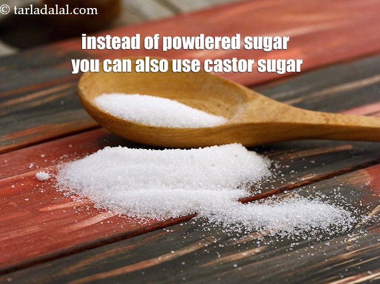 स्टेप 22 – पाउडर चीनी के स्थान पर आप कैस्टर शुगर का भी …