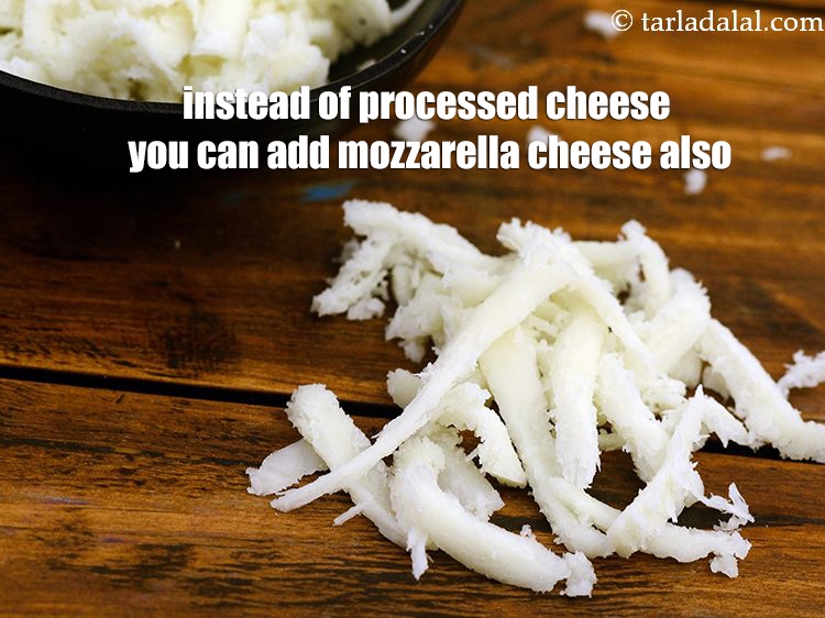Step 20 – Instead of processed cheese you can add mozzarella cheese also.