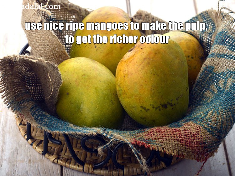 Step 17 – Use nice ripe mangoes to make the pulp, to get the richer colour.