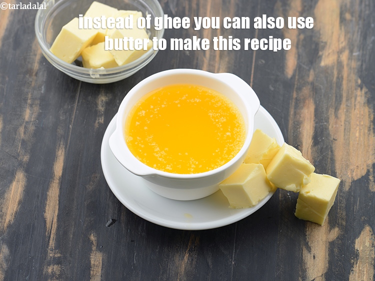 Step 45 – Instead of ghee you can also use butter to make this recipe.