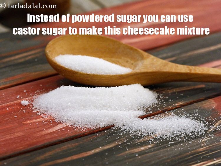 Step 32 – Instead of powdered sugar you can use castor sugar to make this cheesecake mixture.