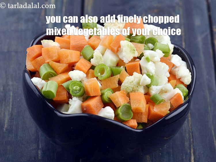 Step 34 – You can also add finely chopped mixed vegetables of your choice.