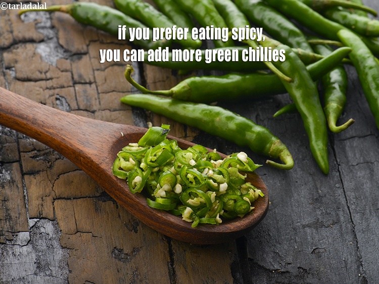 Step 25 – If you prefer eating spicy, you can add more green chillies.