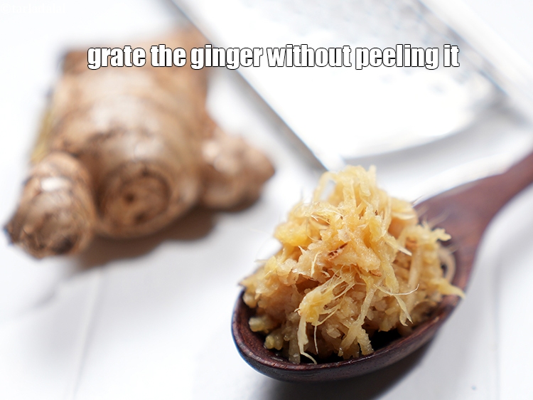 Step 10 – Grate the ginger without peeling it.