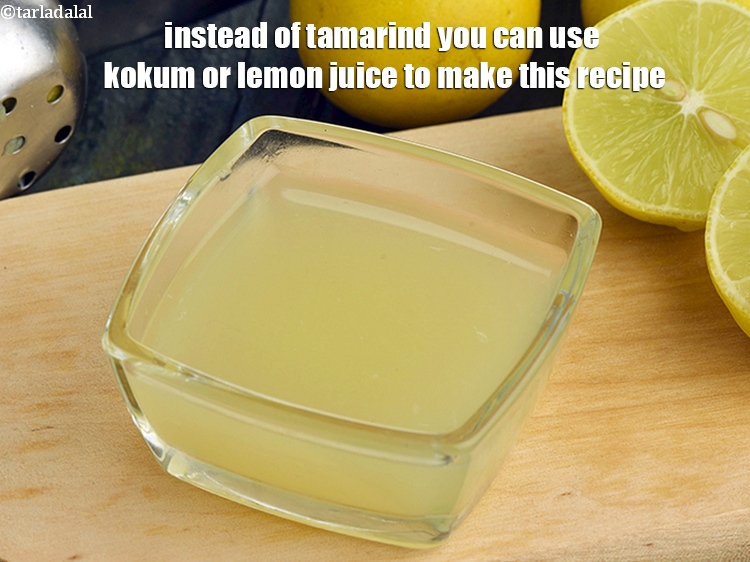 Step 32 – Instead of tamarind you can use kokum or lemon juice to make this recipe.