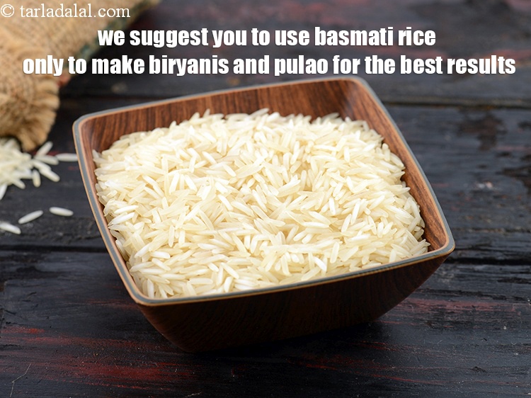 Step 44 – We suggest you to use basmati rice only to make biryanis and pulao for the …