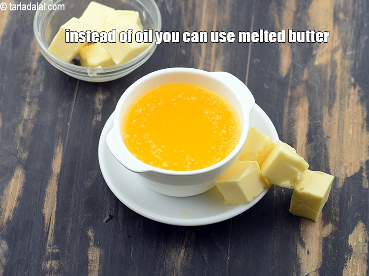 Step 15 – Instead of oil you can use melted butter.