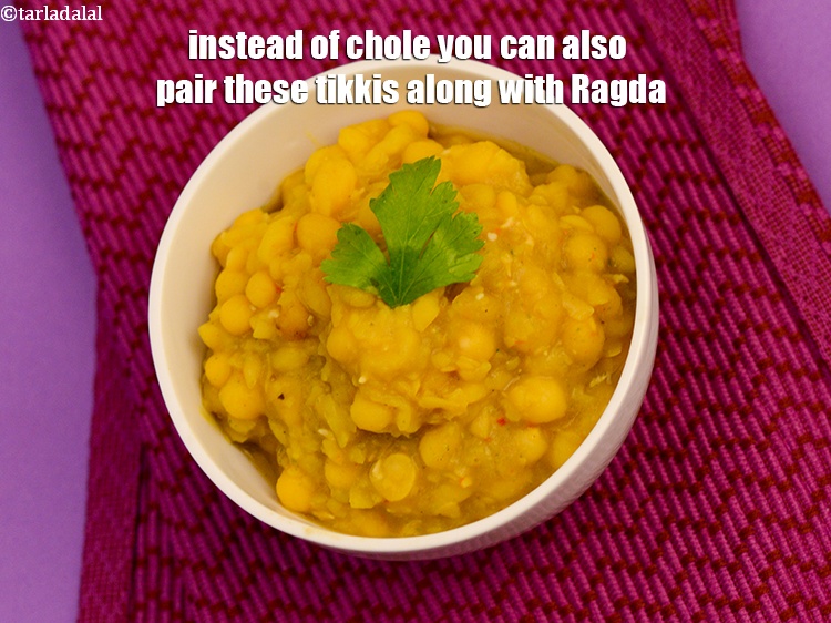 Step 40 – Instead of chole you can also pair these tikkis along with <strong><a href="https://www.tarladalal.com/ragda-38435r">Ragda</a></strong>.