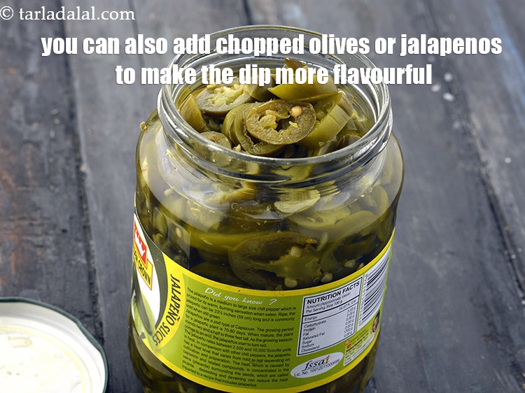 Step 21 – You can also add chopped olives or jalapenos to make the dip more flavourful.