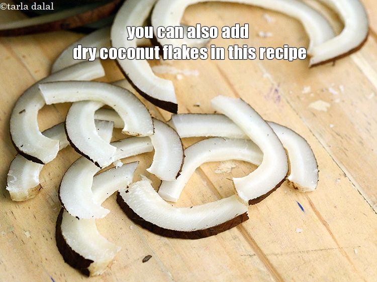 Step 30 – You can also add dry coconut flakes in this recipe.