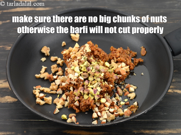 Step 23 – Make sure there are no big chunks of nuts otherwise the barfi will not cut …