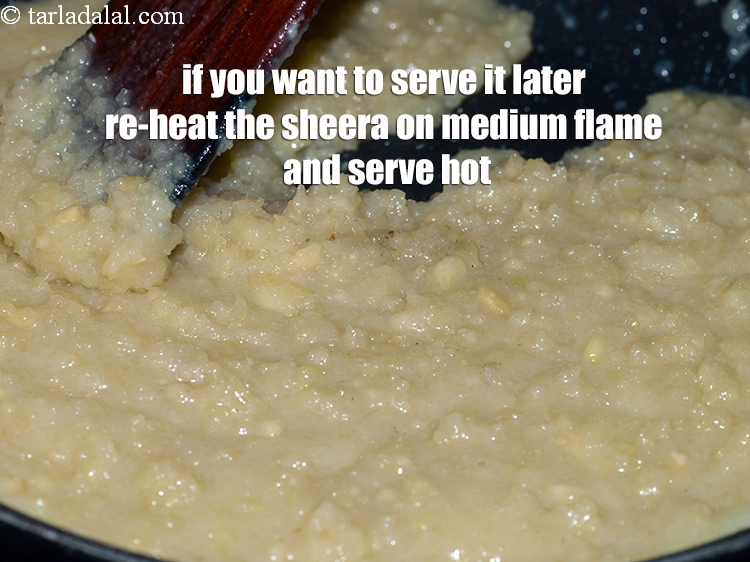 Step 28 – If you want to serve it later re-heat the sheera on medium flame and serve …