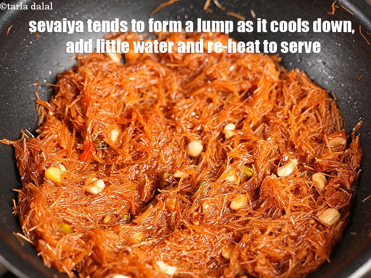 Step 22 – Sevaiya tends to form a lump as it cools down, add little water and re-heat …