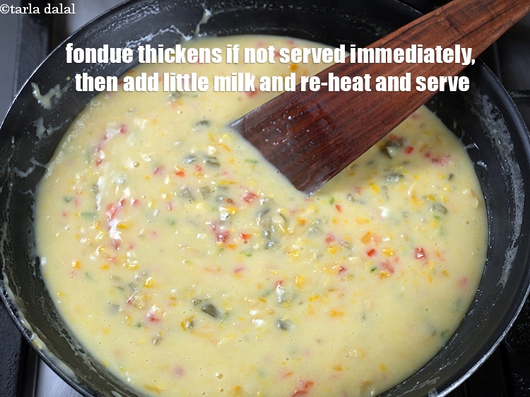 Step 28 – Fondue thickens if not served immediately, then add little milk and re-heat and serve.