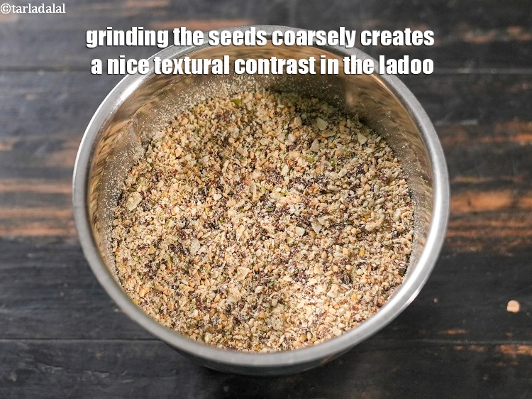 Step 17 – Grinding the seeds coarsely creates a nice textural contrast in the ladoo.