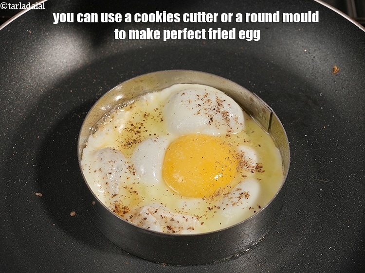 Step 13 – You can use a cookies cutter or a round mould to make perfect fried egg.