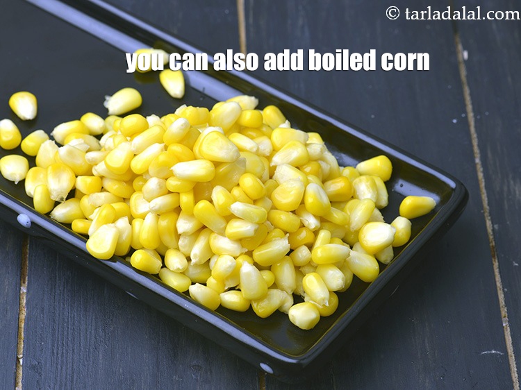 Step 22 – You can also add boiled corn.&nbsp;<br /> &nbsp;