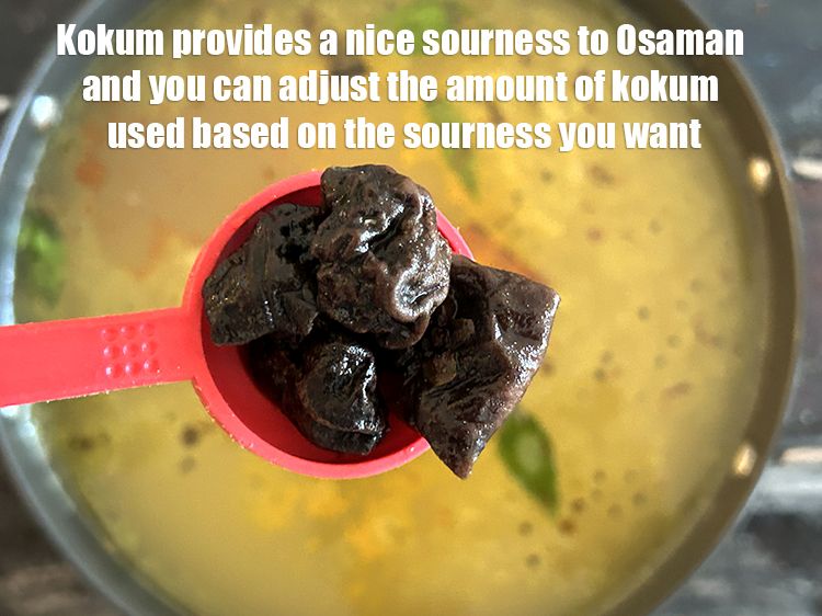 स्टेप 42 – कोकम ओसामन को एक अच्छा खट्टा स्वाद प्रदान करता है …