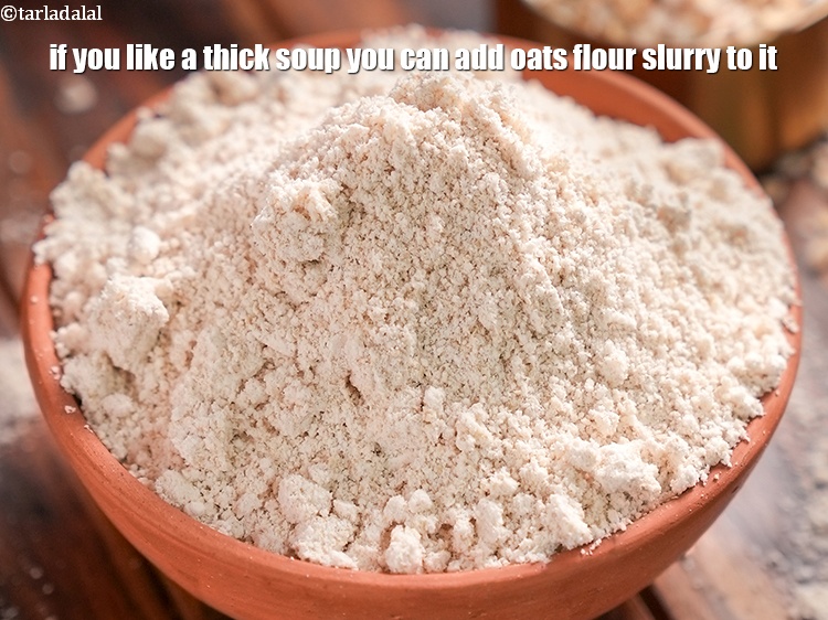 Step 28 – If you like a thick soup you can add oats flour slurry to it.
