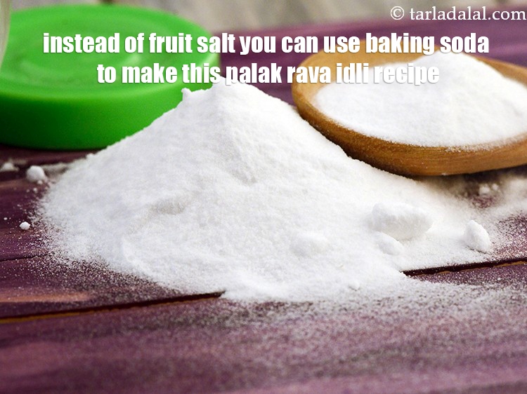 Step 30 – Instead of fruit salt you can use baking soda to make this palak rava idli …