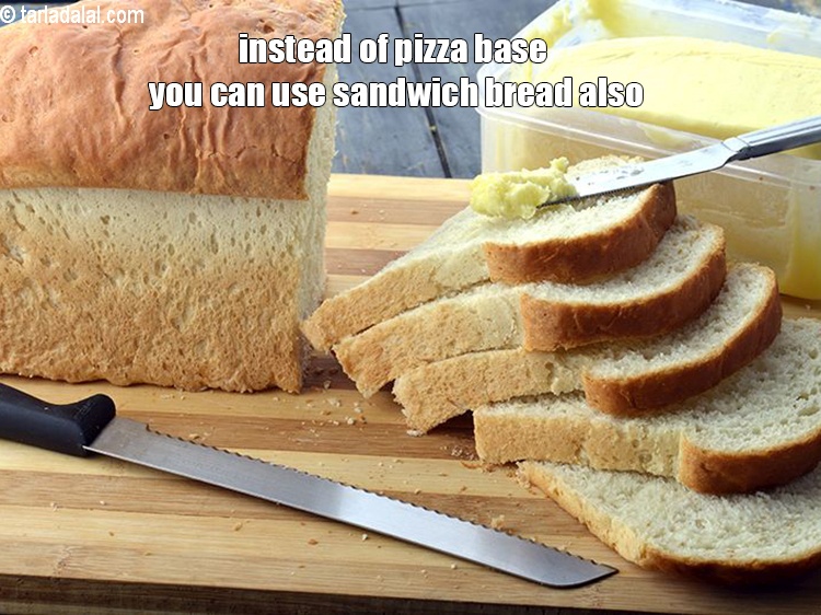 Step 29 – Instead of pizza base you can use sandwich bread also.