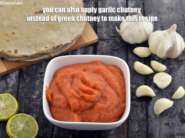 Step 45 – You can also apply garlic chutney instead of green chutney to make this recipe.