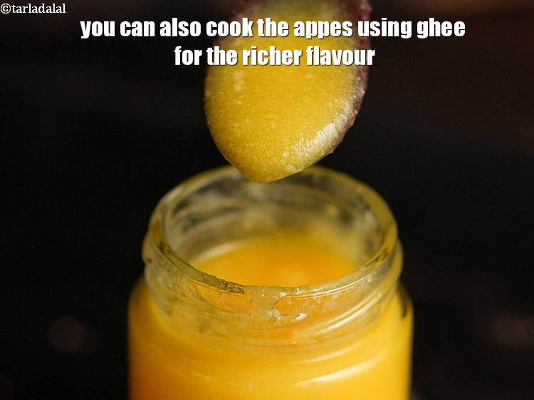 Step 28 – You can also cook the appes using ghee for the richer flavour.