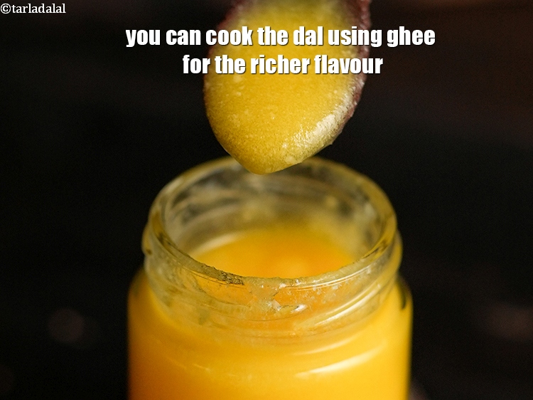 Step 41 – You can cook the dal using ghee for the richer flavour.