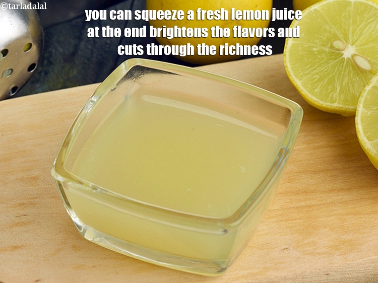 स्टेप 24 – आप अंत में ताजा नींबू का रस निचोड़ सकते हैं, …