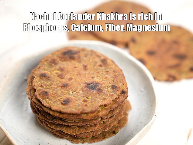 Step 31 – <strong>Nachni Coriander Khakhra&nbsp;is rich in&nbsp;Phosphorus,&nbsp;Calcium,&nbsp;Fiber,&nbsp;Magnesium.</strong> Serving size is 4 small khakras and based on that …