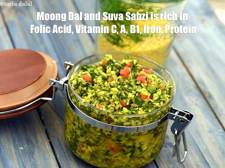 Step 40 – <strong>Moong Dal and Suva Sabzi&nbsp;is rich in&nbsp;Folic Acid,&nbsp;Vitamin C, A, B1, Iron, Protein.</strong> <ol> <li><strong>Folic …