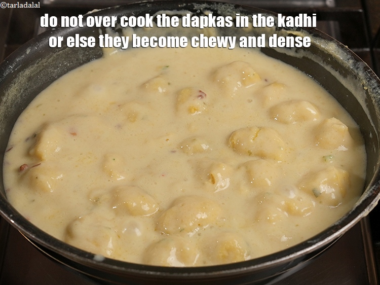Step 33 – Do not over&nbsp;cook the dapkas in the kadhi or else they become chewy and dense.