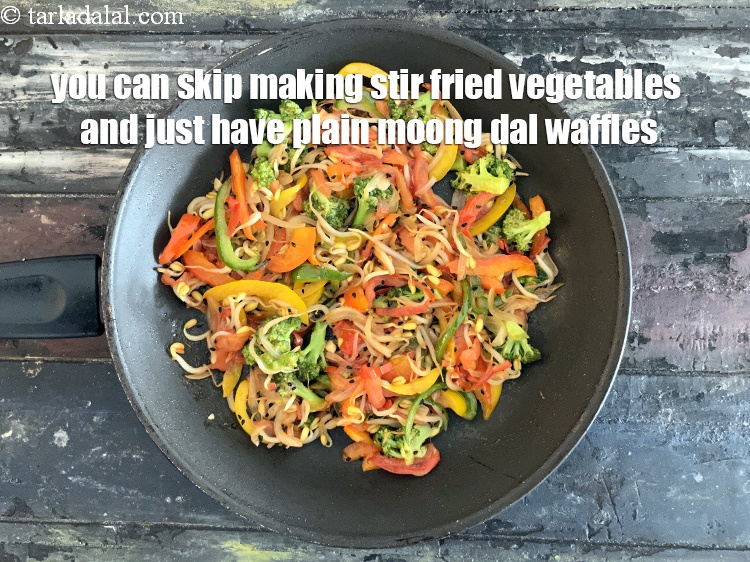 Step 53 – You can skip adding stir fried vegetables and just have <strong>plain moong dal waffles</strong>.