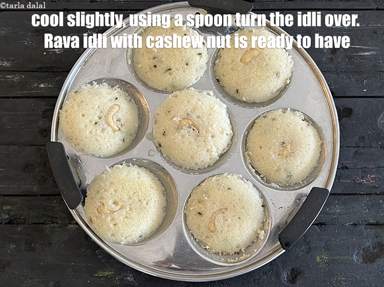 Step 40 – <p>Cool slightly, using a spoon turn the idli over. Rava idli with cashew nut is …