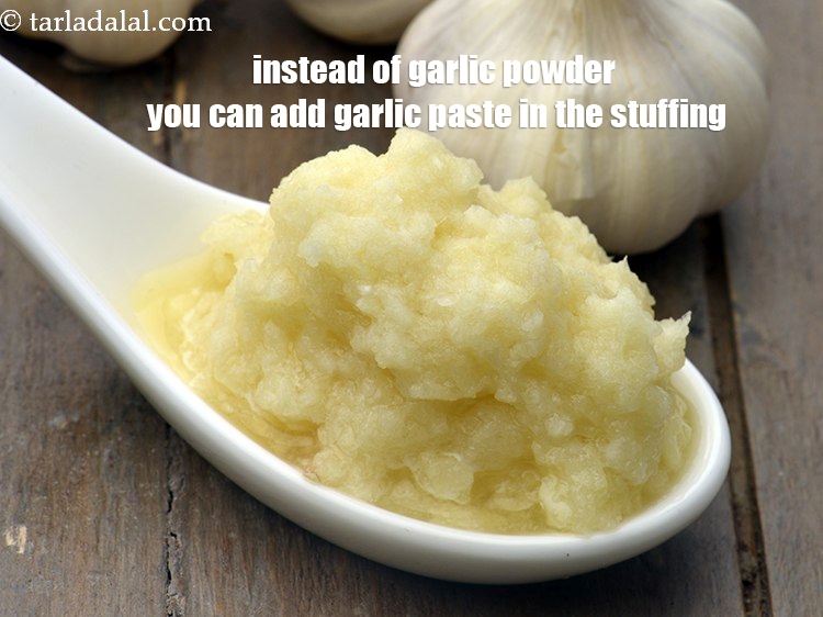 Step 31 – Instead of garlic powder you can add garlic paste in the stuffing.